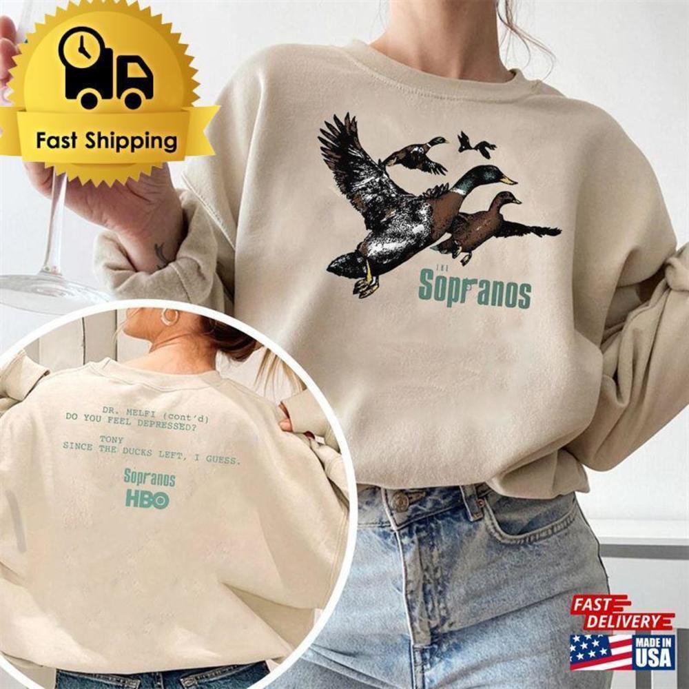 Ducks The Sopranos Shirt Dr Melfi Do You Feel 2 Sided Sweatshirt